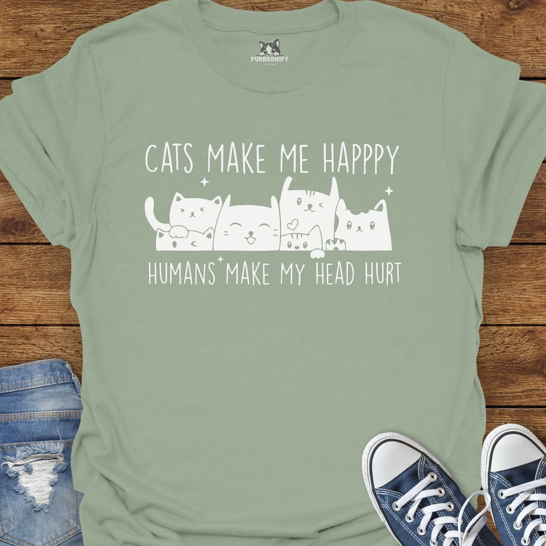 Cats Make Me Happy Humans Make My Head Hurt T-Shirt