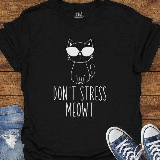 Don't Stress Meowt Cat T-Shirt
