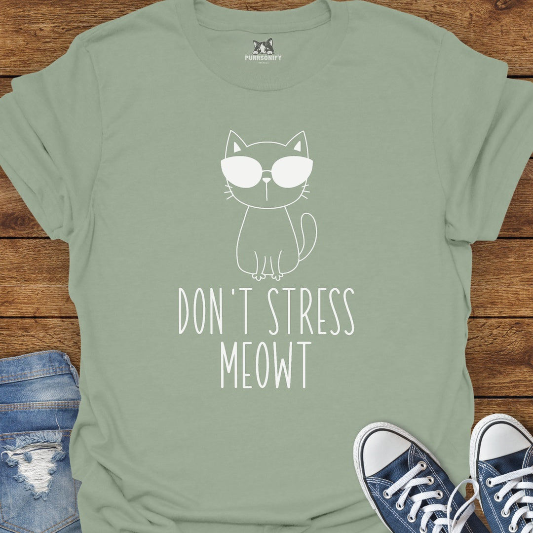 Don't Stress Meowt Cat T-Shirt