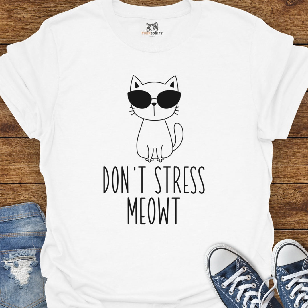 Don't Stress Meowt Cat T-Shirt