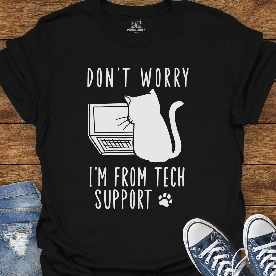 Don't Worry, I'm From Tech Support Cat T-Shirt