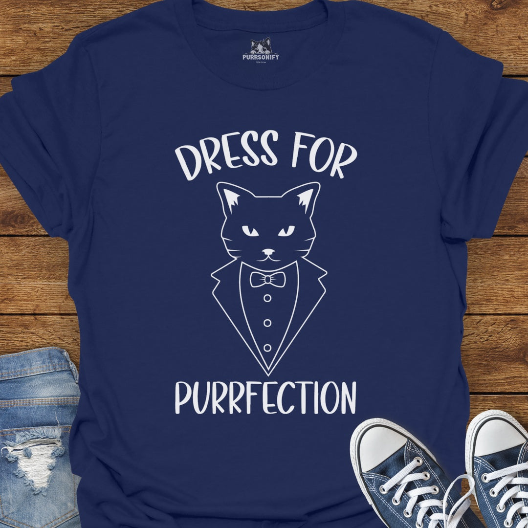 Dress for Purrfection Cat T-Shirt