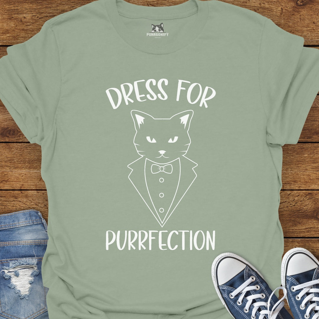 Dress for Purrfection Cat T-Shirt