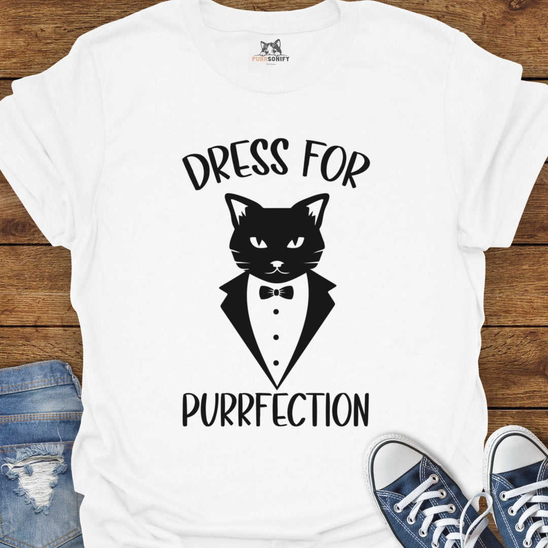 Dress for Purrfection Cat T-Shirt