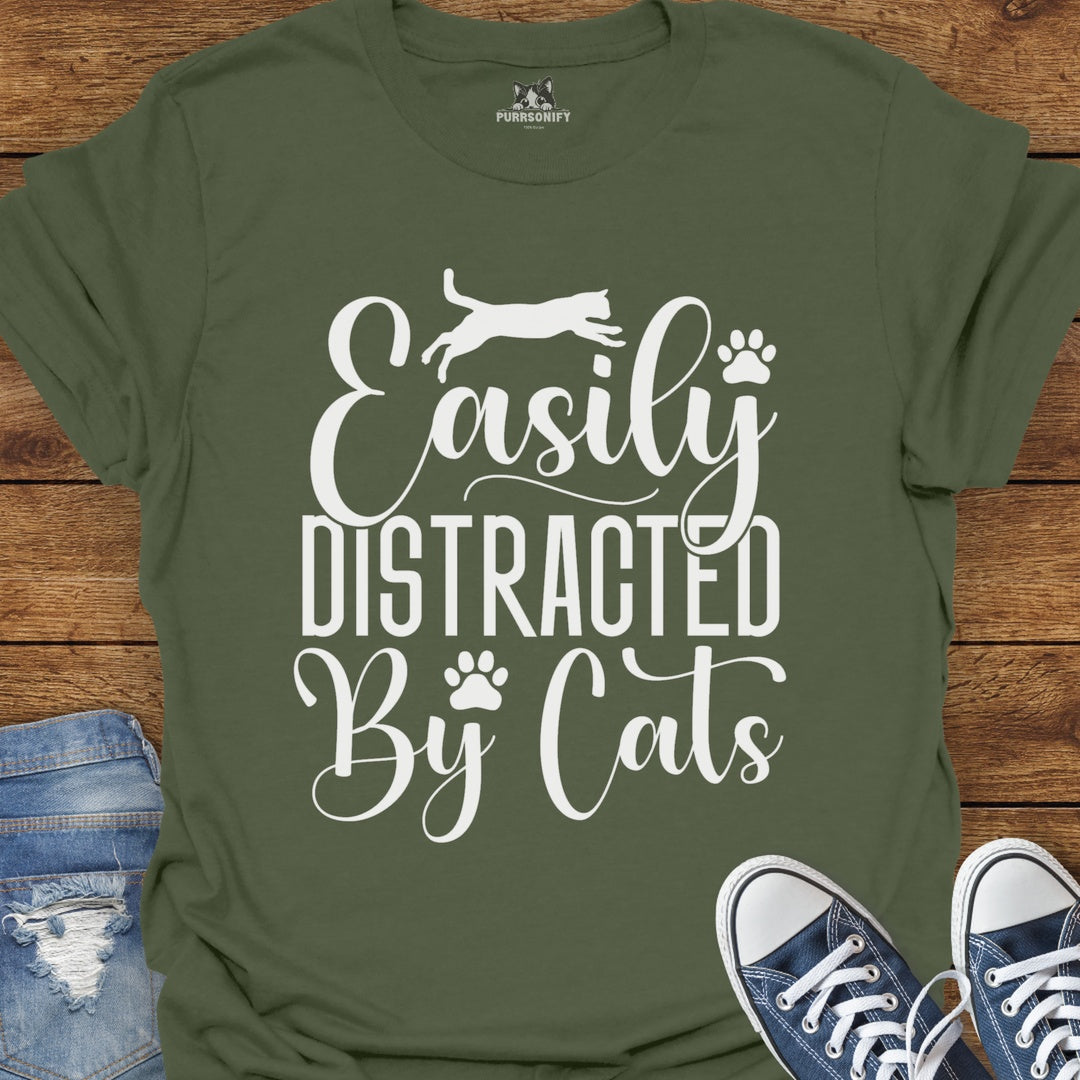 Easily Distracted by Cats T-Shirt