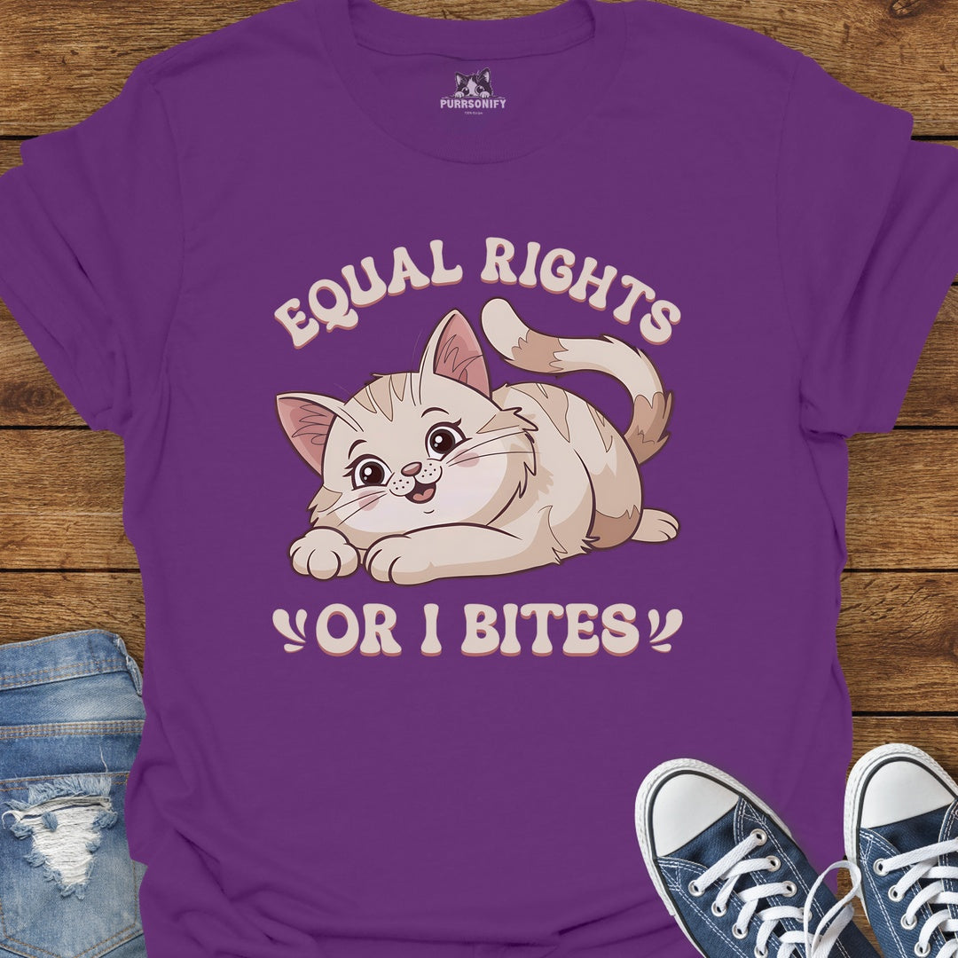 Equal Rights or I Bites Cat T-Shirt