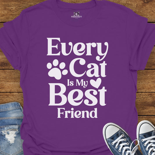 Every Cat is My Best Friend T-Shirt