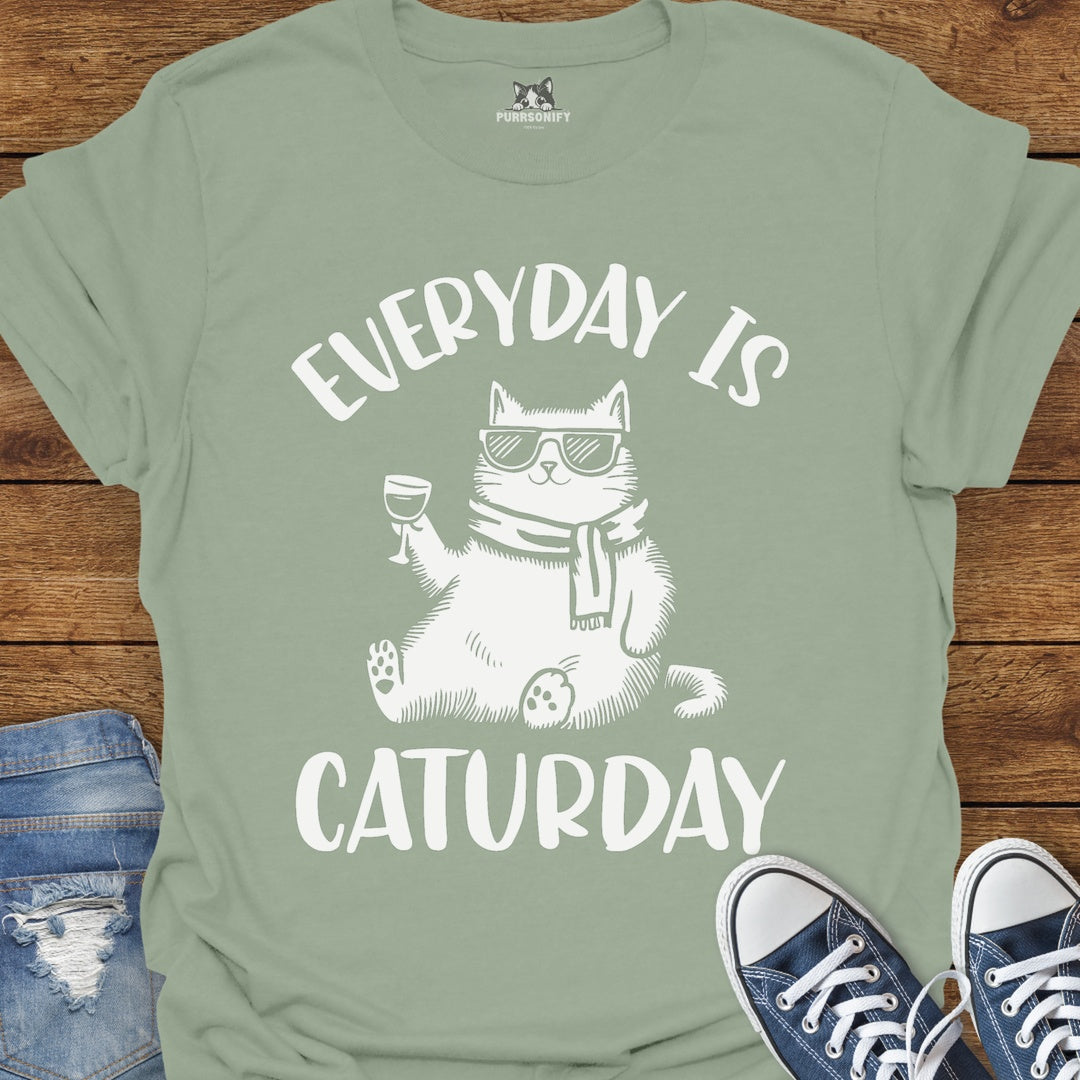 Every Day is Caturday T-Shirt