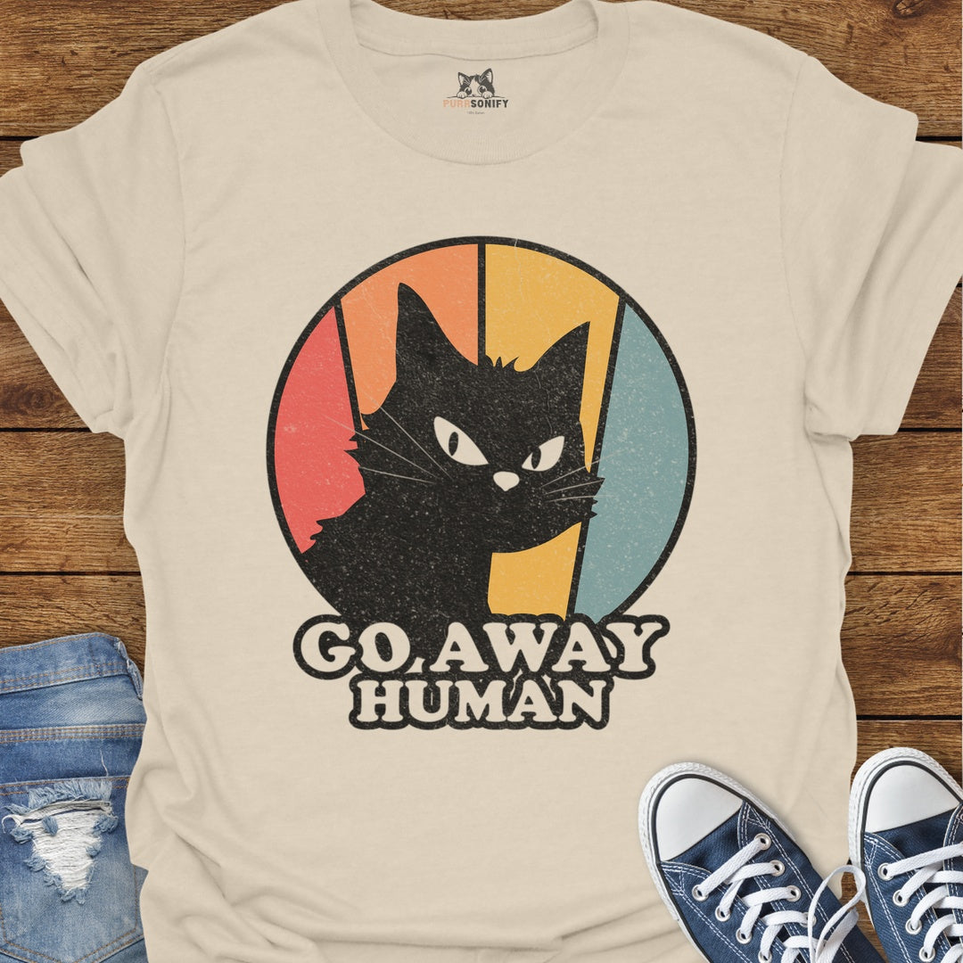 Go Away Human Cat T-Shirt