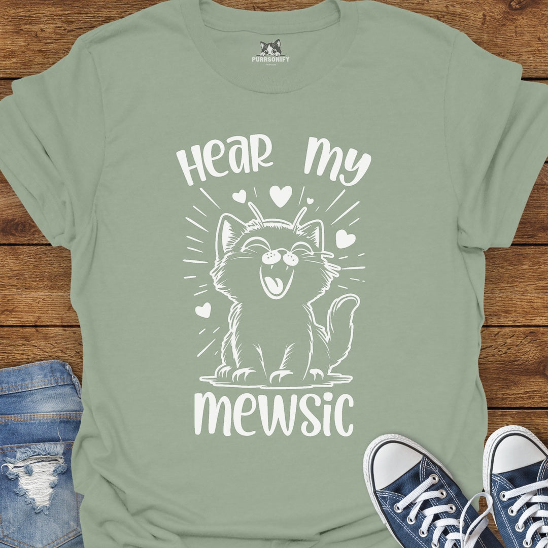 Hear my Mewsic Cat T-Shirt