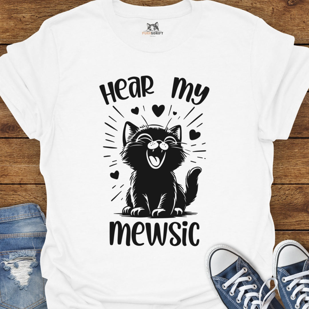 Hear my Mewsic Cat T-Shirt