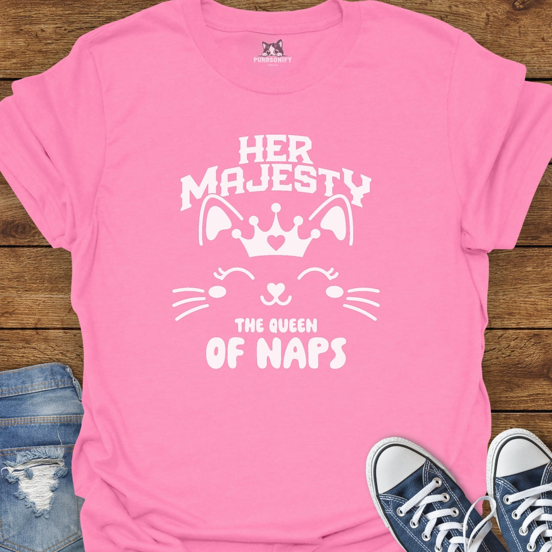 Her Majesty, the Queen of Naps - Cat T-Shirt