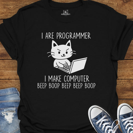 I Are Programmer. I Make Computer Beep Boop Beep Beep Boop. Cat T-Shirt