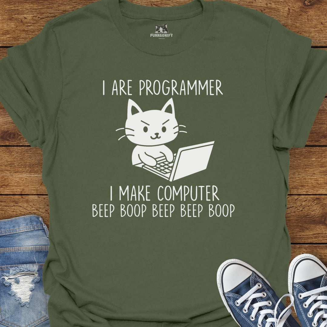 I Are Programmer. I Make Computer Beep Boop Beep Beep Boop. Cat T-Shirt