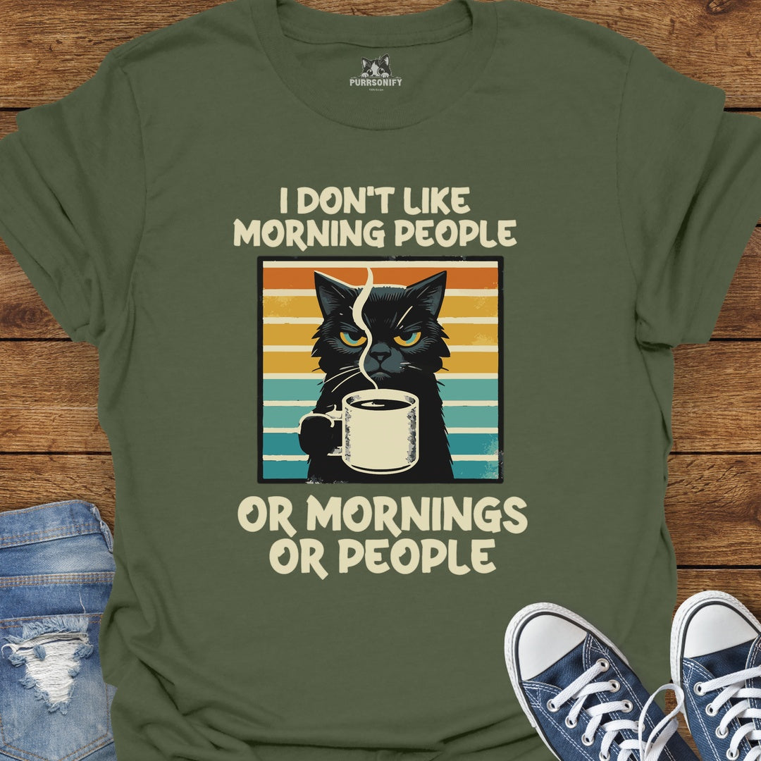 I Don't Like Morning People - Grumpy Coffee Cat T-Shirt