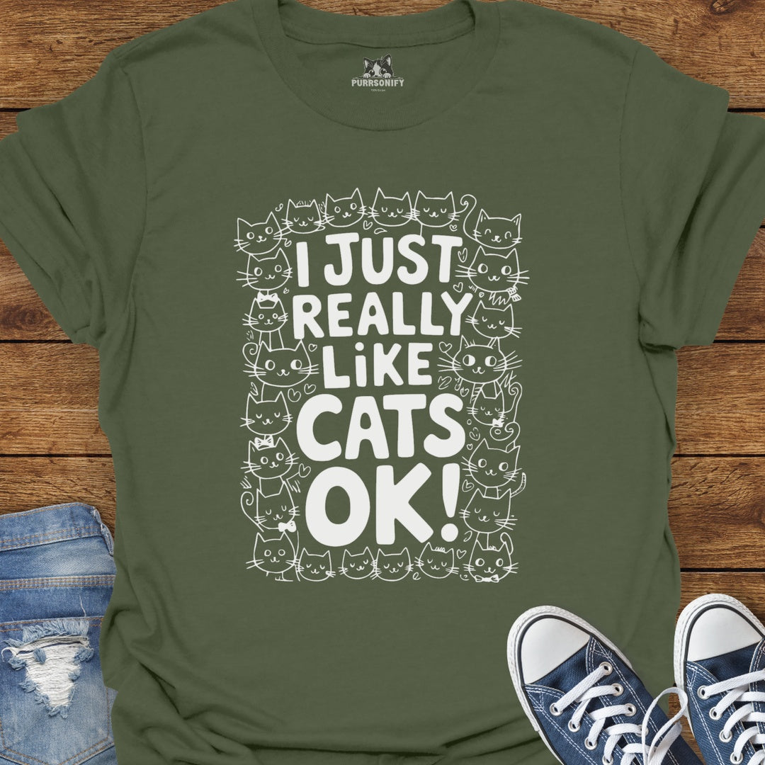 I Just Really Like Cats T-Shirt