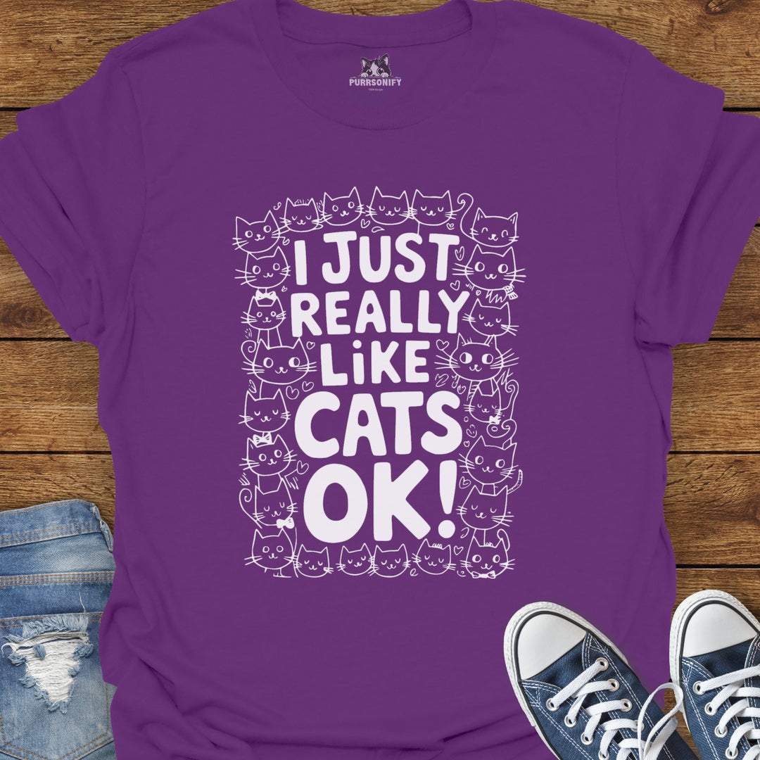 I Just Really Like Cats T-Shirt