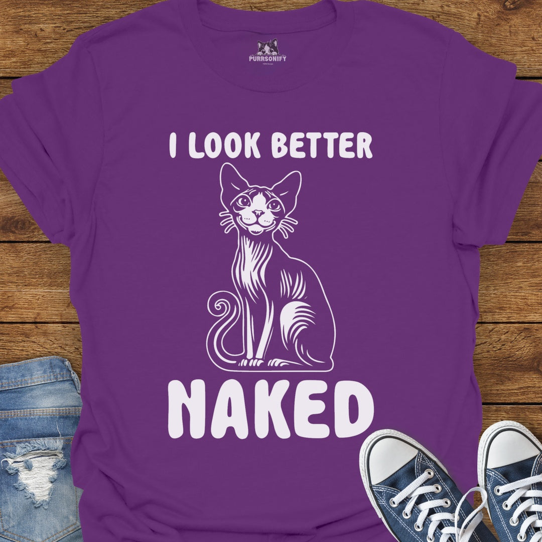 I Look Better Naked Cat T-Shirt