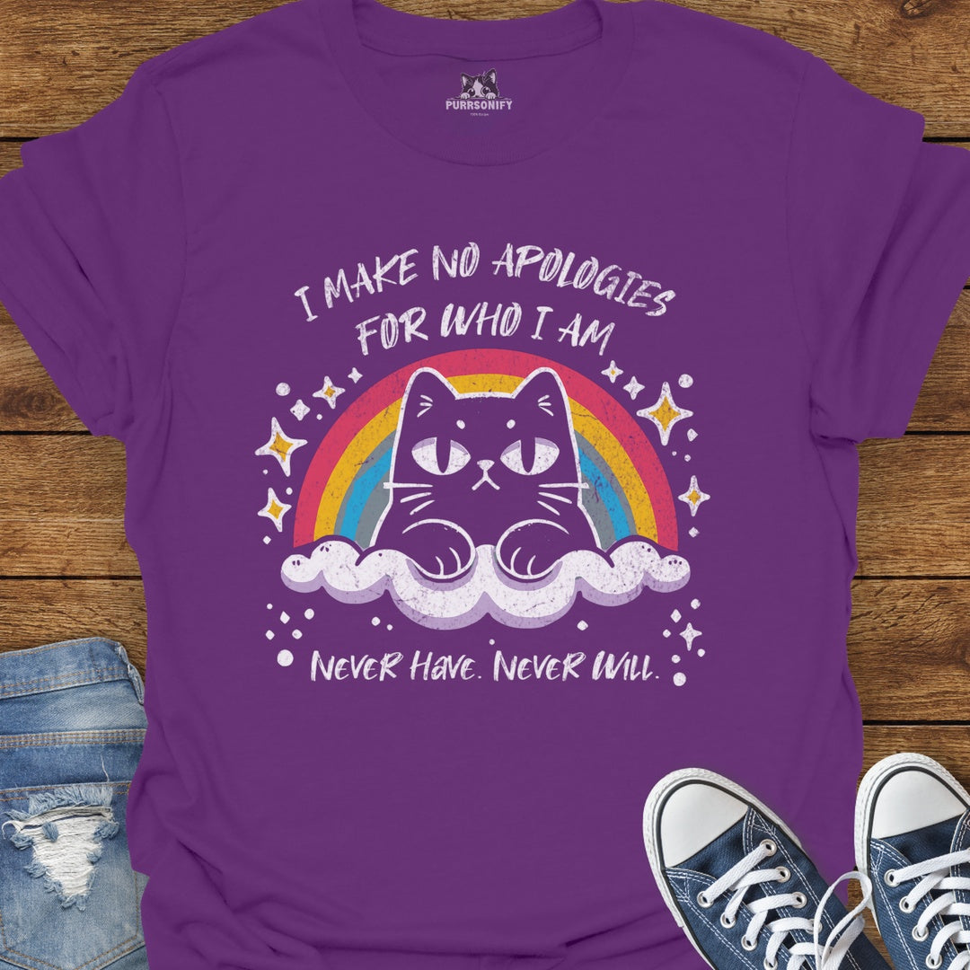 I Make No Apologies for Who I Am. Never Have. Never Will. Cat T-Shirt
