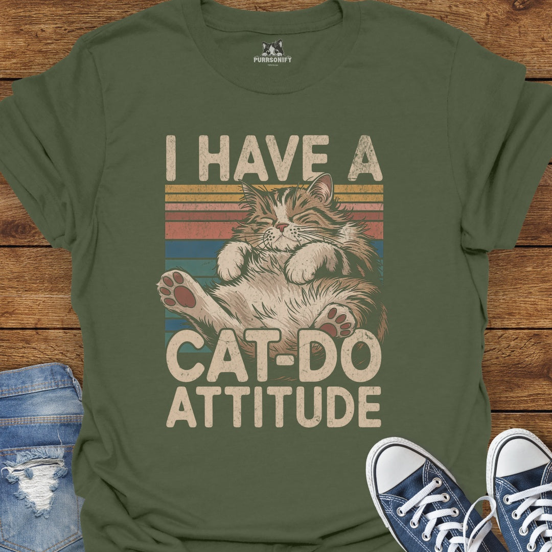 I Have a Cat-Do Attitude T-Shirt