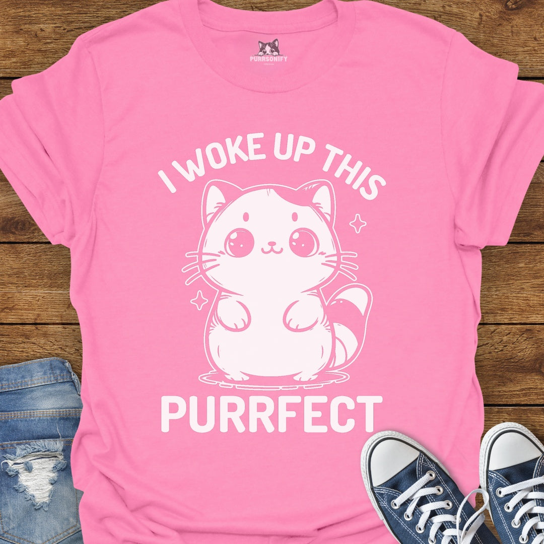 I Woke Up This Purrfect Cat T-Shirt