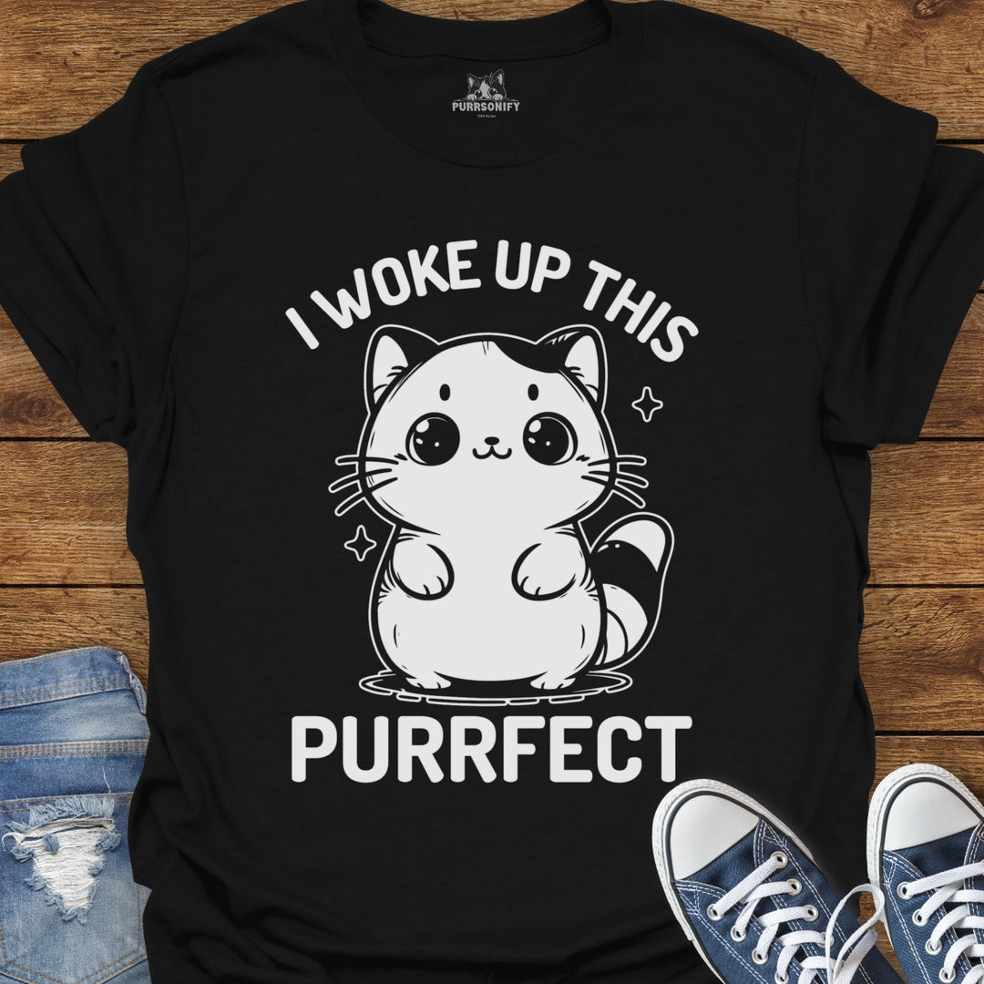 I Woke Up This Purrfect Cat T-Shirt