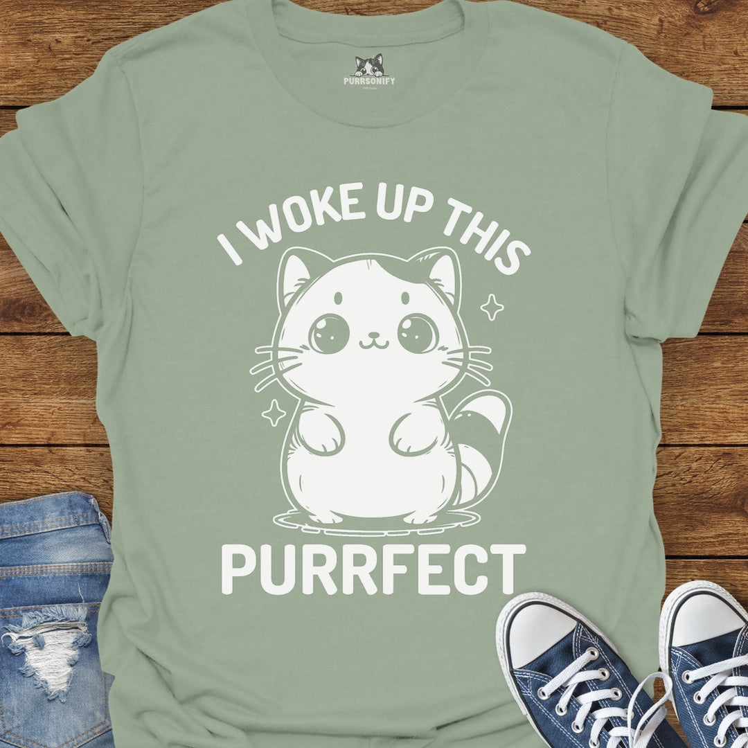 I Woke Up This Purrfect Cat T-Shirt