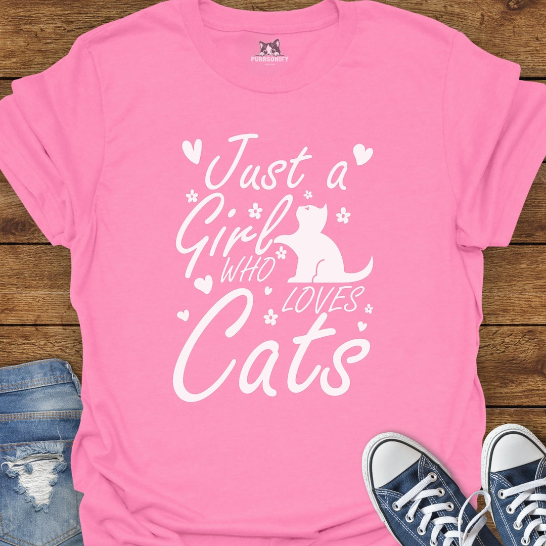 Just a Girl Who Loves Cats T-Shirt