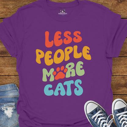 Less People More Cats T-Shirt