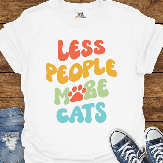 Less People More Cats T-Shirt