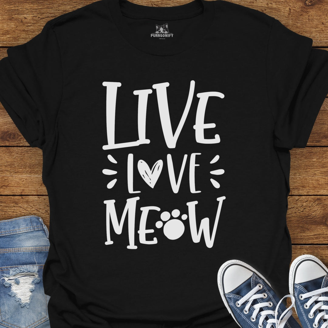 Live Love Meow Cat T-Shirt