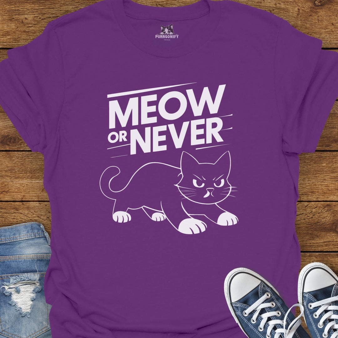 Meow or Never Cat T-Shirt