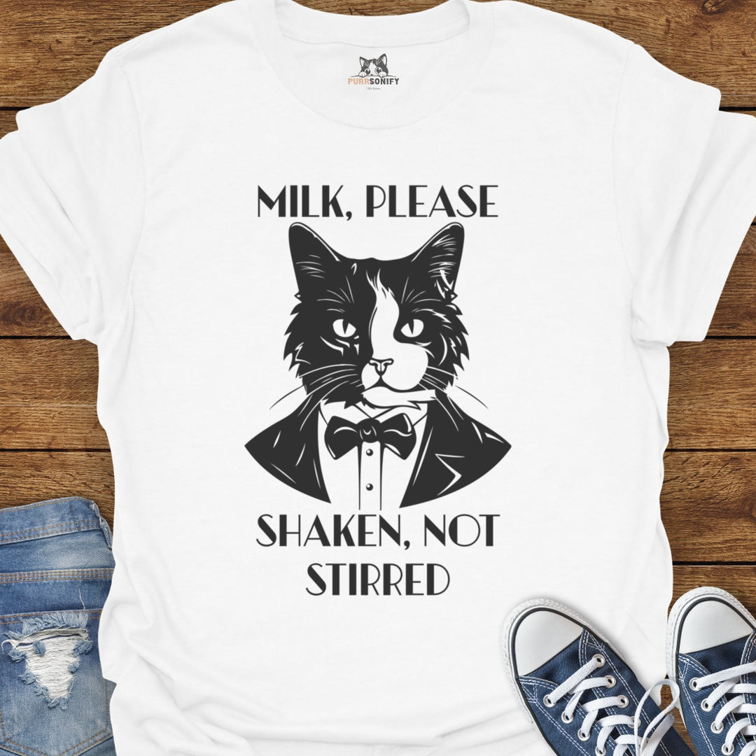 Milk Please, Shaken Not Stirred Cat T-Shirt