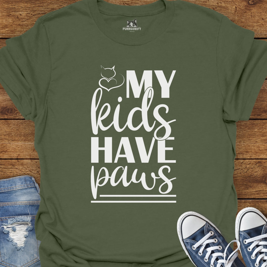 My Kids Have Paws Cat T-Shirt