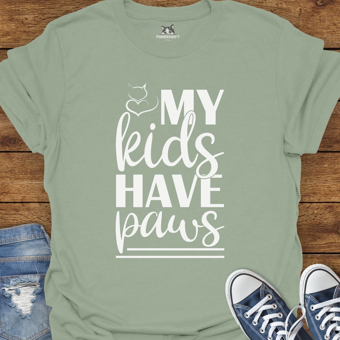 My Kids Have Paws Cat T-Shirt
