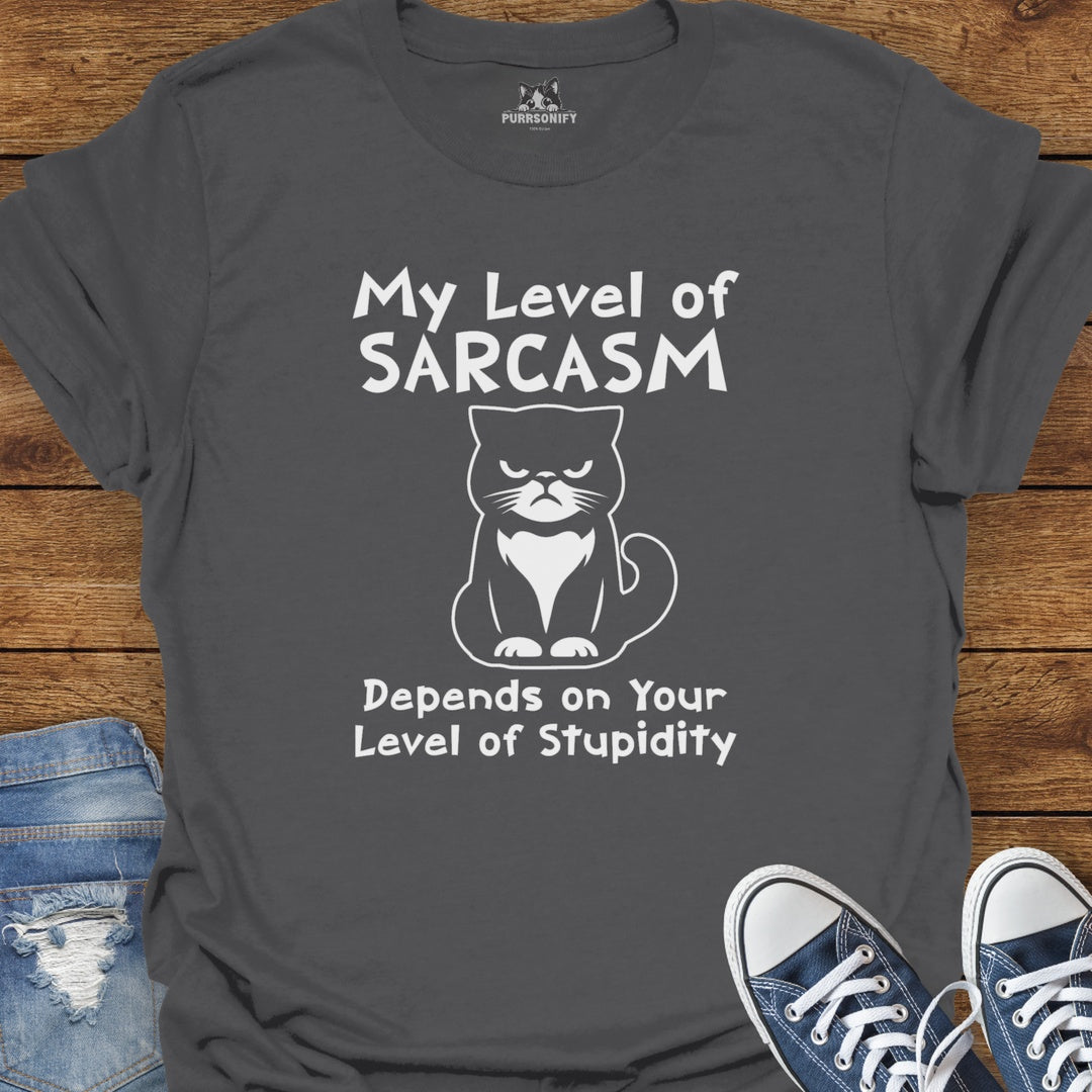 My Level of Sarcasm Depends - Sarcastic Cat T-Shirt