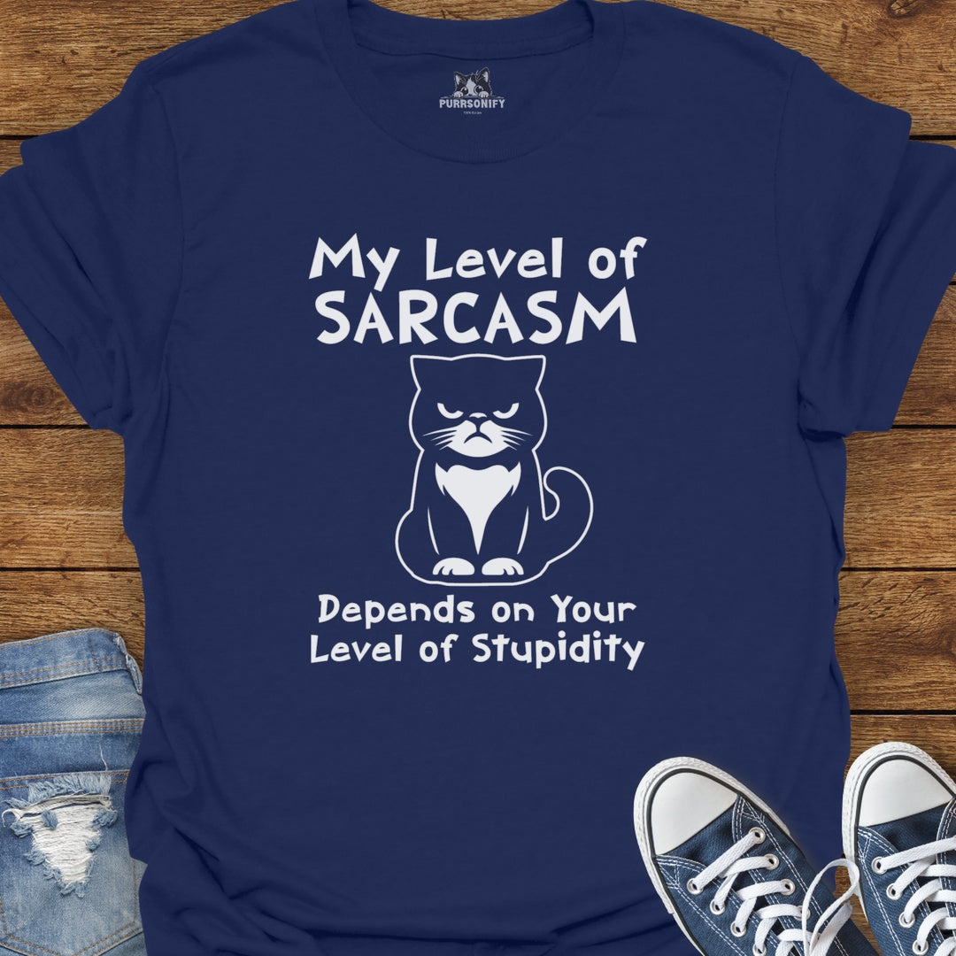 My Level of Sarcasm Depends - Sarcastic Cat T-Shirt