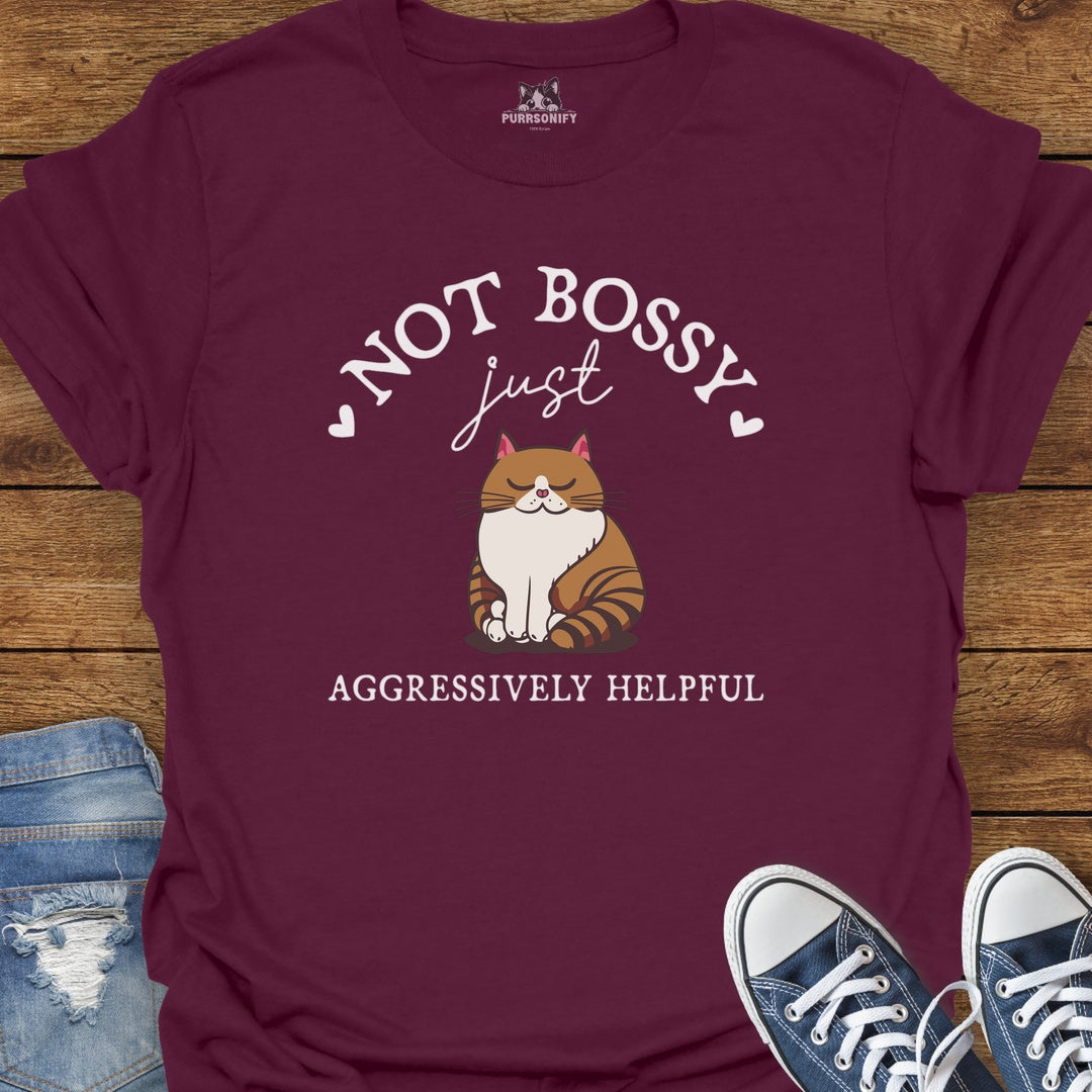 Not Bossy, Just Aggressively Helpful Cat T-Shirt
