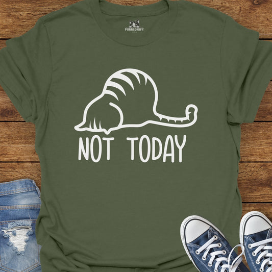 Not Today Cat T-Shirt