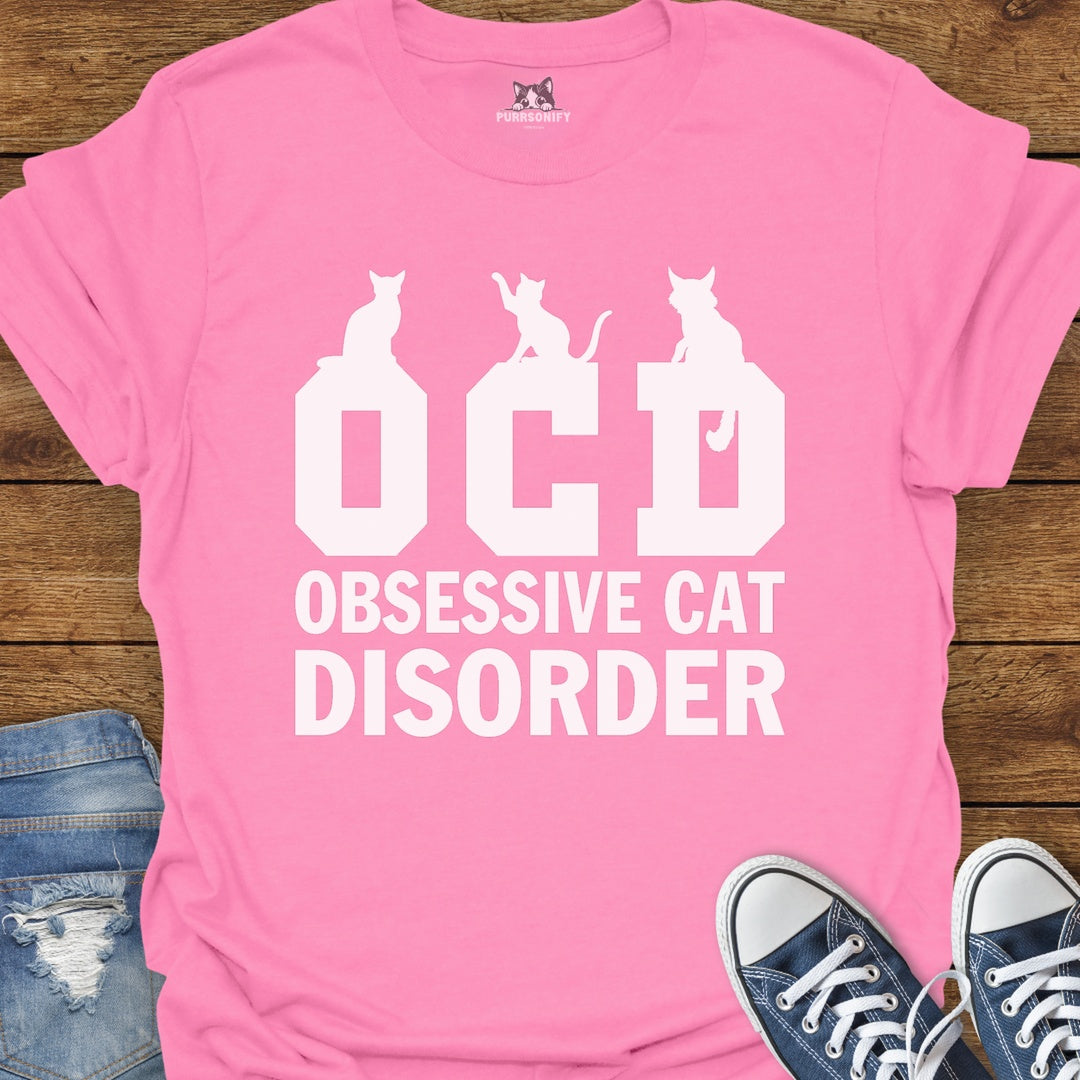 Obsessive Cat Disorder T-Shirt