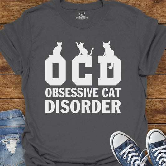 Obsessive Cat Disorder T-Shirt