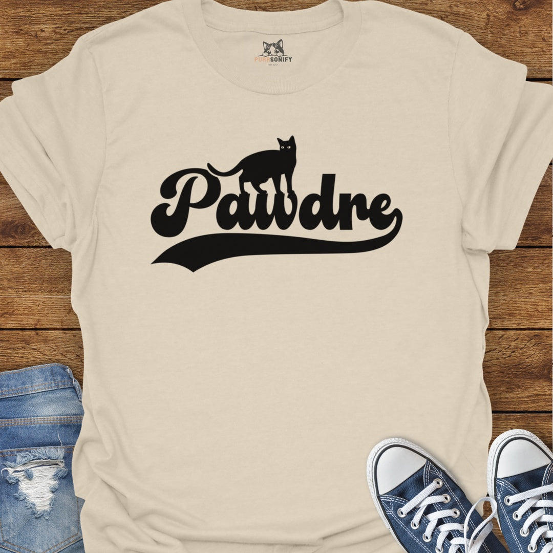 Pawdre Cat Is T-Shirt