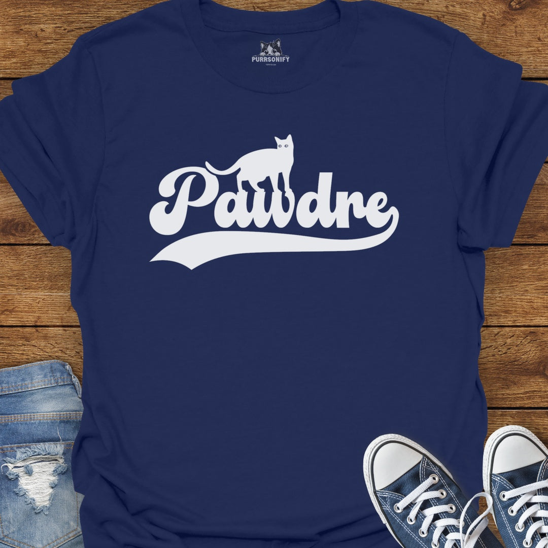 Pawdre Cat Is T-Shirt