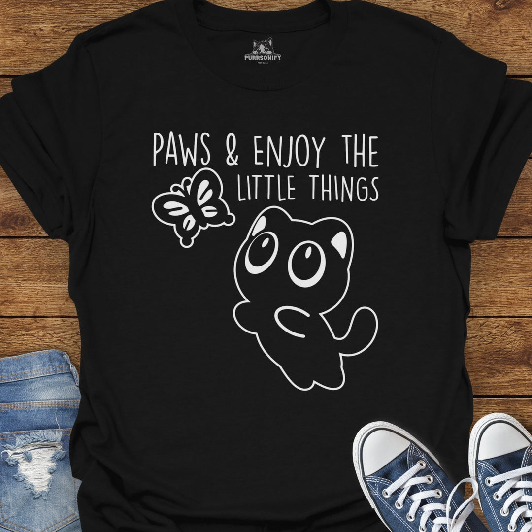 Paws & Enjoy the Little Things Cat T-Shirt
