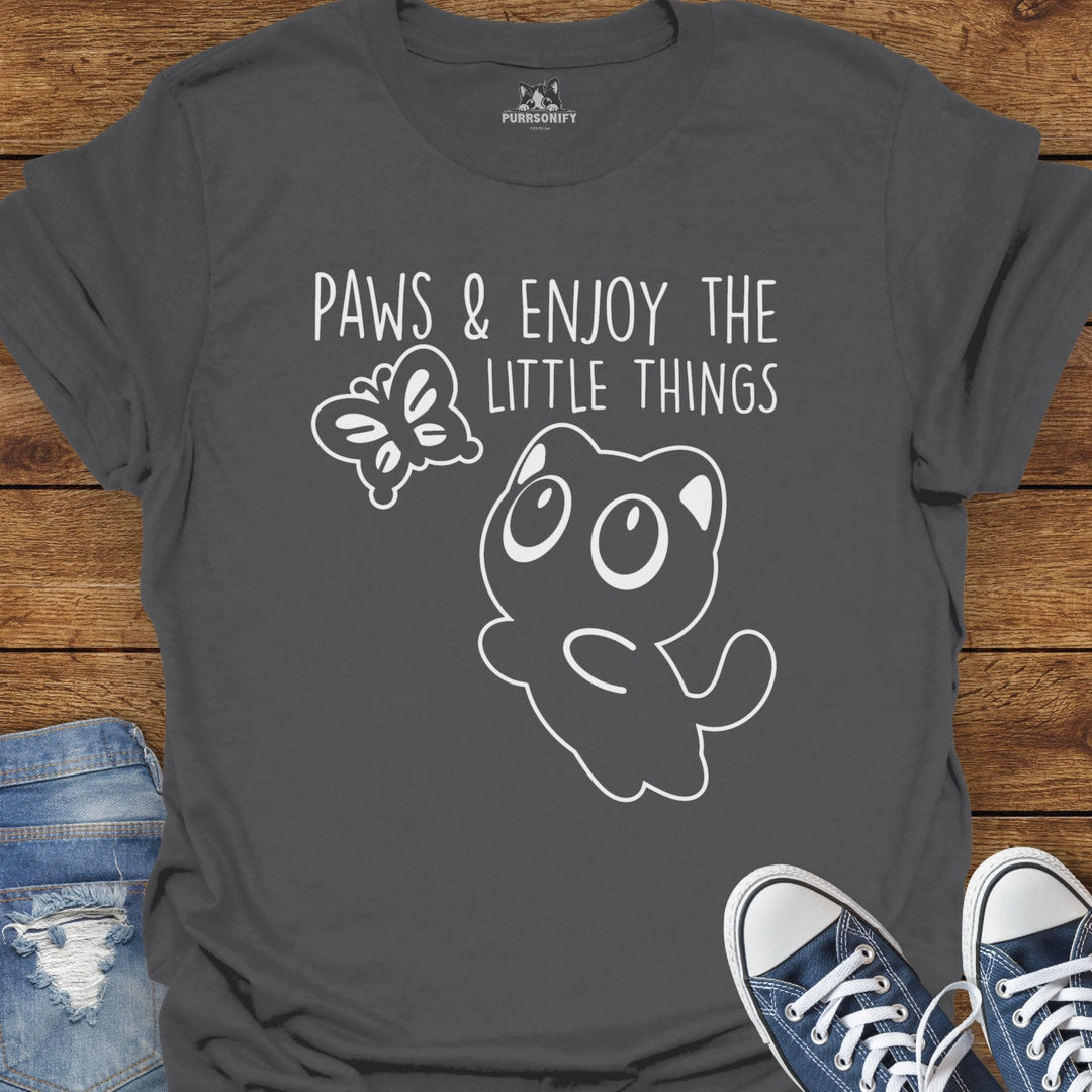 Paws & Enjoy the Little Things Cat T-Shirt