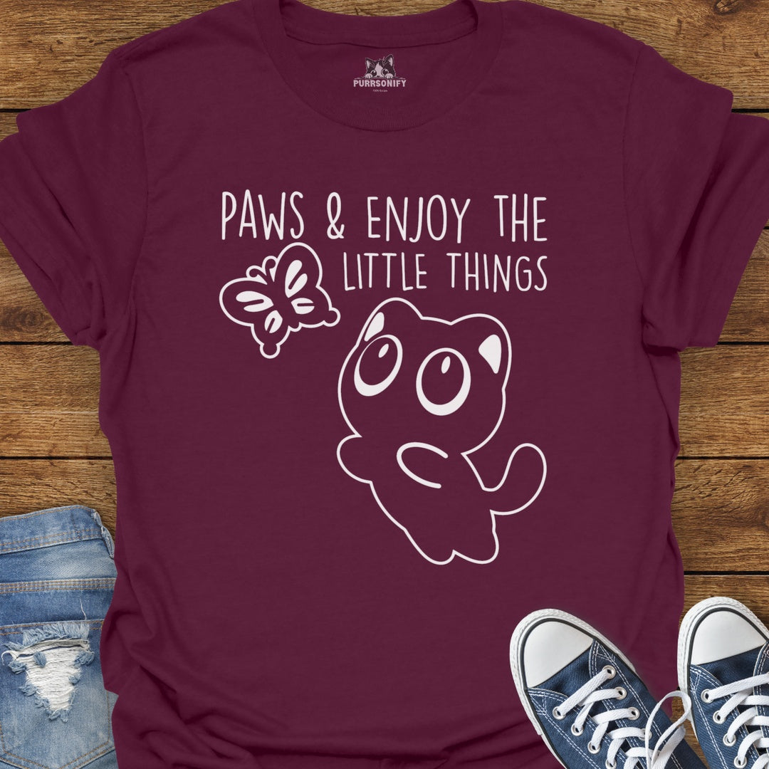 Paws & Enjoy the Little Things Cat T-Shirt