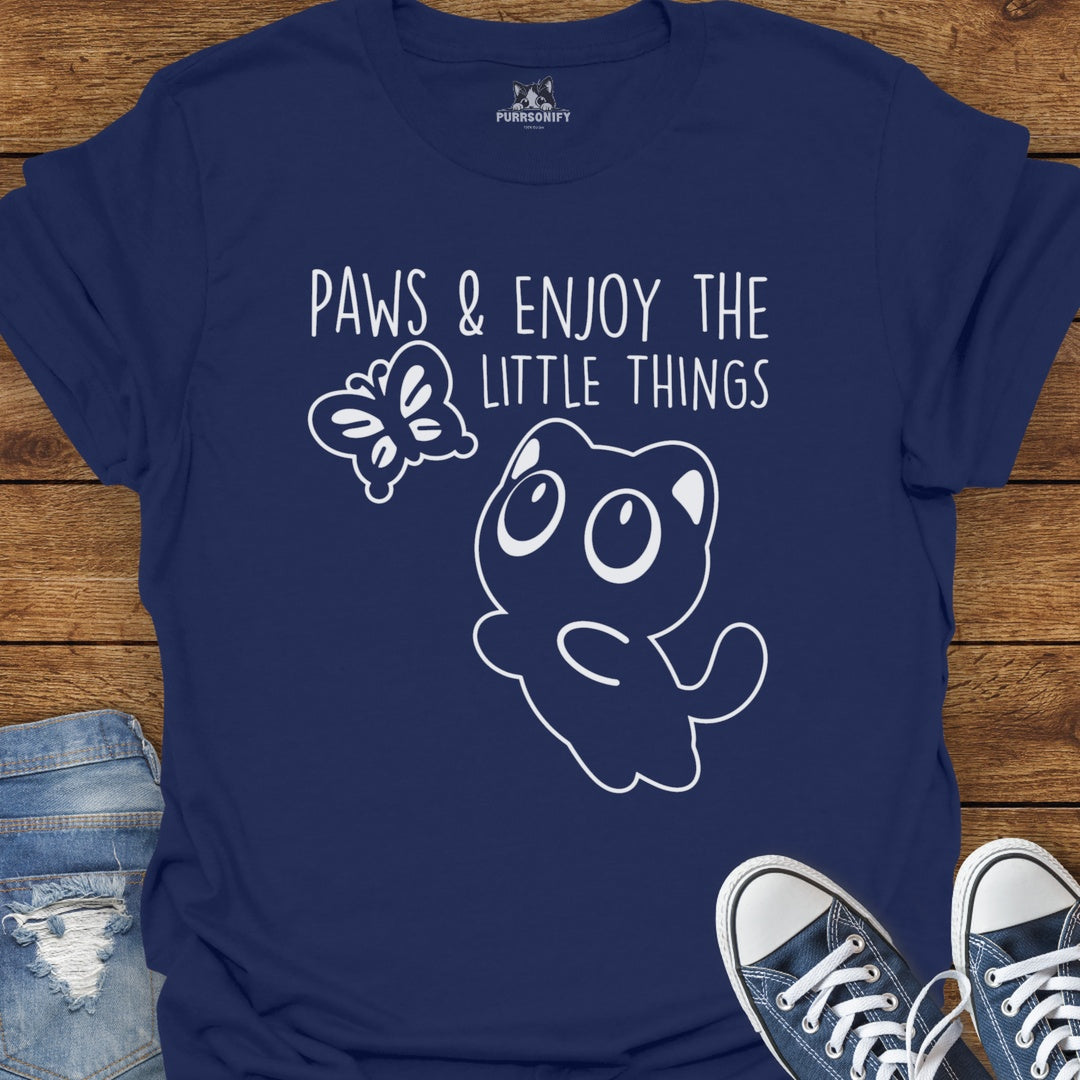 Paws & Enjoy the Little Things Cat T-Shirt