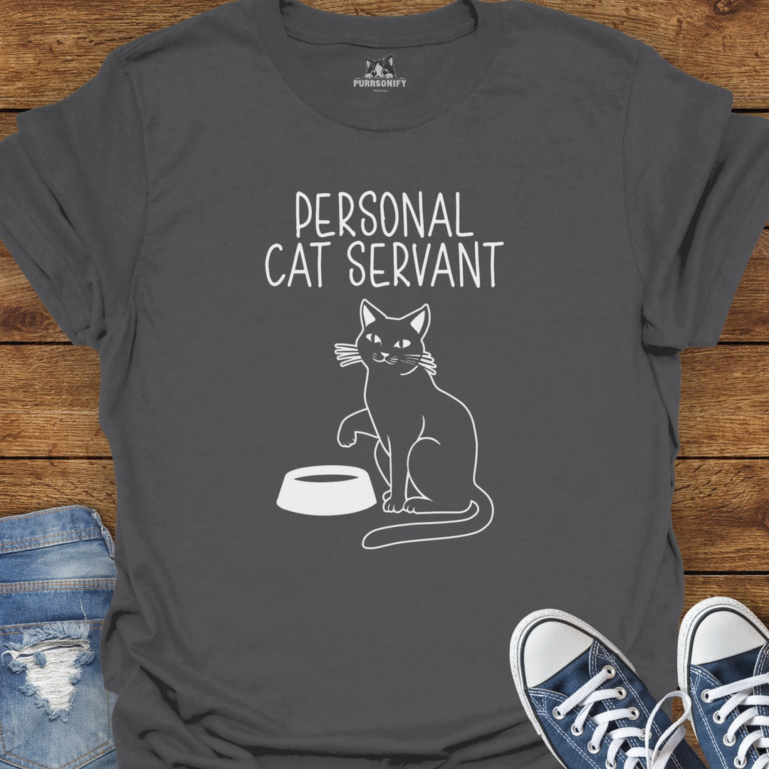 Personal Cat Servant T-Shirt