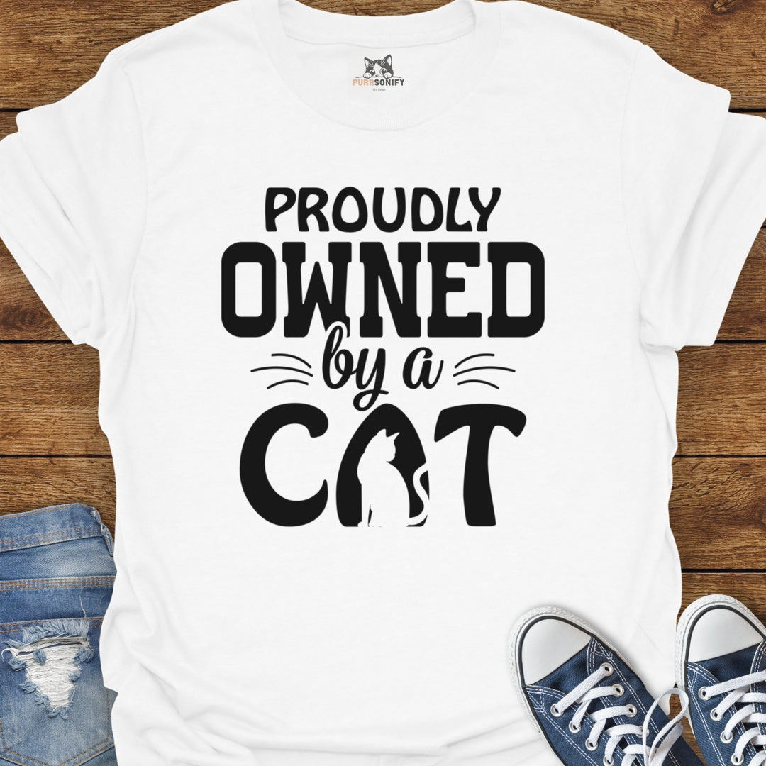 Proudly Owned By a Cat T-Shirt