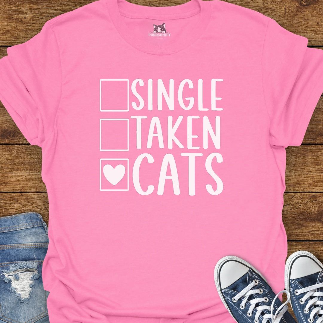 Single Taken Cats T-Shirt